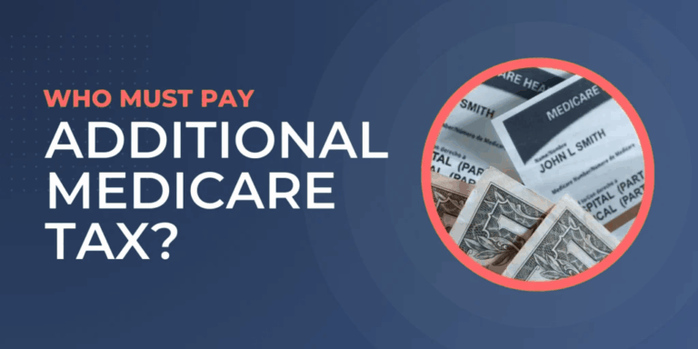 Who must play the additional Medicare tax